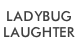Ladybug Laughter